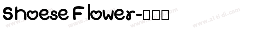Shoese Flower字体转换